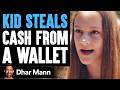 Kid Steals Money From A Wallet, Stranger Teaches Her A Lesson | Dhar Mann