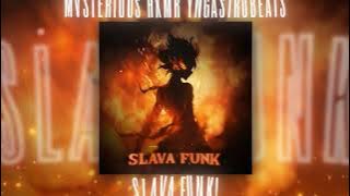 MVSTERIOUS, hxmr, yngastrobeatz - SLAVA FUNK! (Official Audio)