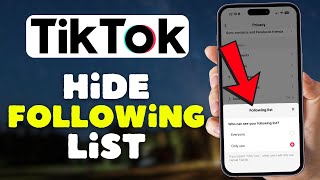 How to Hide Following List On TikTok (2025)