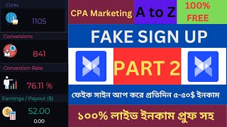 Earn $5-50 Every Day with (CPA Fake Sign-up Method 2023-2024 Update) with Live Earning Proof! PART 2