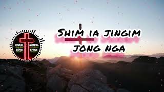 Ah Trai iarap ia nga - khasi Gospel song ( Lyrics ) ll Shema shillong