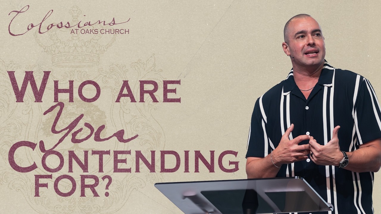 Who Are You Contending For? | Pastor Chris Railey | Colossians 1:24-2:5