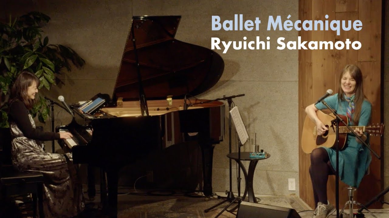 Ballet Mécanique / Ryuichi Sakamoto Coverd by Mariana Melero