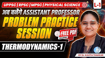 Top Assistant Professors Thermodynamics Questions Practice 2025 | IFAS