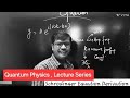 Quantum Physics , Schrodinger Equation , Derivation , Proof