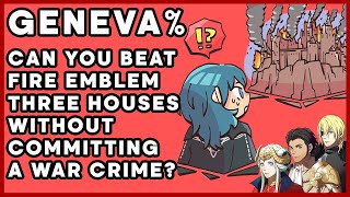 Can you beat Fire Emblem Three Houses without committing a war crime?