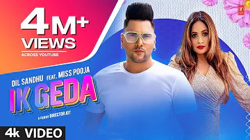 Miss Pooja: Ik Geda (Official Video) | Dil Sandhu | Anu singh | New Punjabi Song 2022 | T-Series
