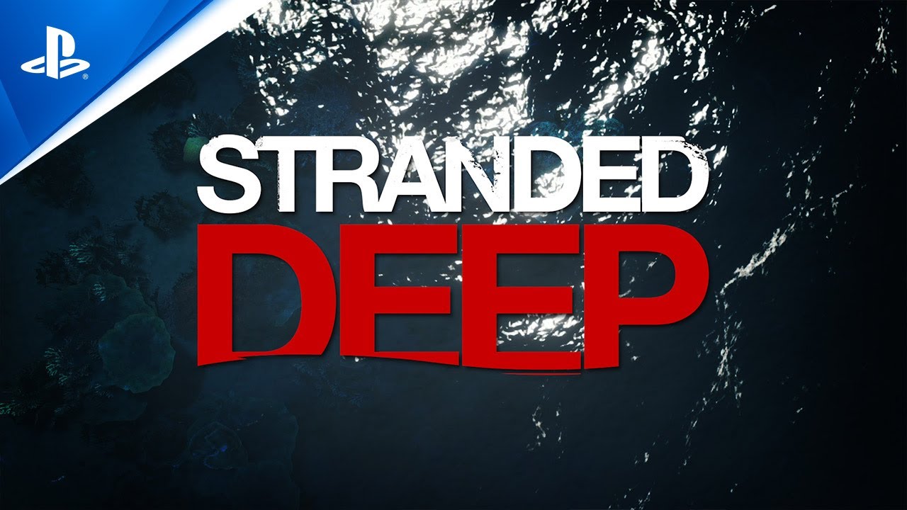 Stranded Deep' on PS4 and XBox One: Release Date, Price and Reviews