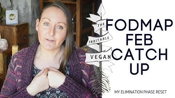 FODMAP February Catch Up