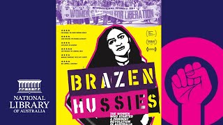 Brazen Hussies: Then and now