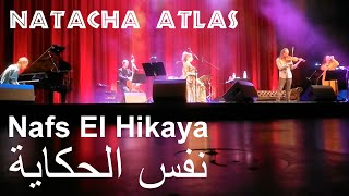 Natacha Atlas - Nafs El Hikaya نفس الحكاية (Ibrahim Maalouf) live in Hannover 2022 ( ARA-ENG SUBS )