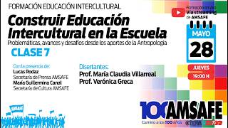 Construir Educacion Intercultural en la Escuela - Clase 7