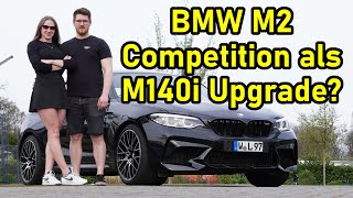 Upgrade vom BMW M140i zum M2 Competition - Lohnt sich das?