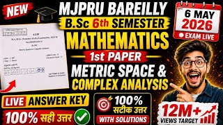 MJPRU BSc 6th Sem Maths 1st Paper 2026 | Metric Space &amp; Complex Analysis Answer Key Live #mjpru #1st