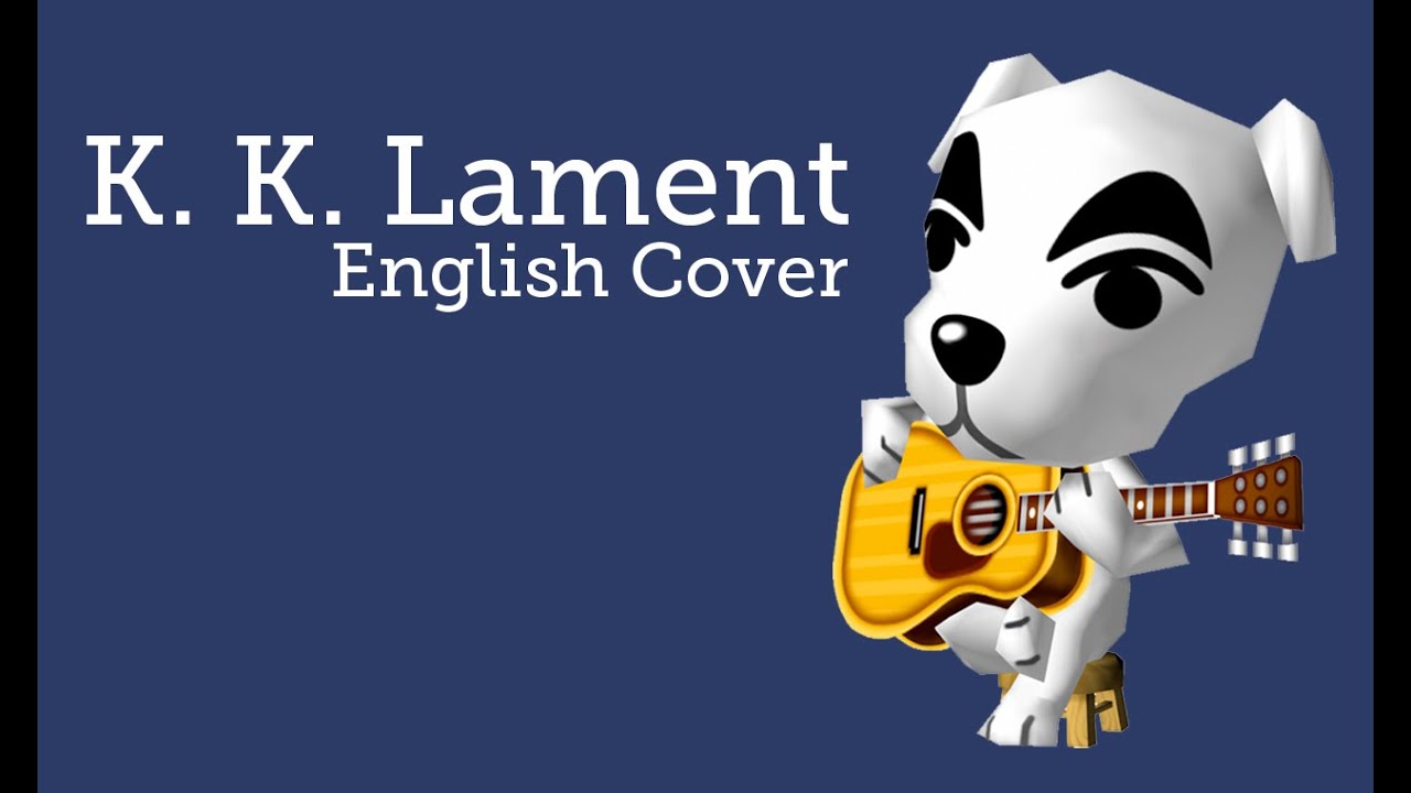 Animal Crossing - KK Lament - English Cover