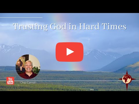 Trusting God in Hard Times