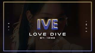 IVE (아이브) - LOVE DIVE (Han/Rom/Eng) Lyrics/한국어 가사