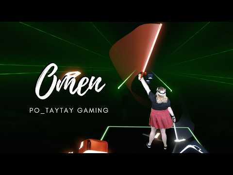 Omen || Beat Saber || Expert+