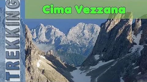 Salita Alla Vezzana Salita Alla Vezzana