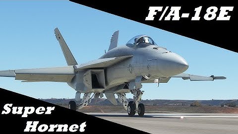 F/A-18E Super Hornet - Fuel (MSFS 2020)