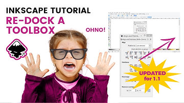UPDATED! Inkscape 1.1 dock, move arrange, close tabs