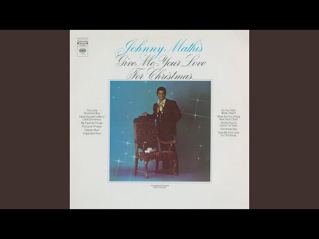 Johnny Mathis - Give Me Your Love For Christmas