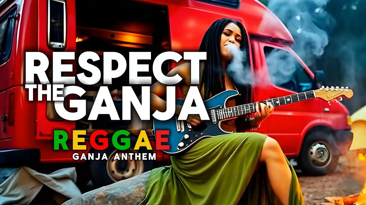 🌿 Respect The Ganja | Heavy Bass & Irie Vibes for Meditation & Chill 🔥| Ganja Music