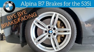 Retrofitting Alpina B7 Brakes - BMW F10 535i Brake Upgrade  | BOND Garage