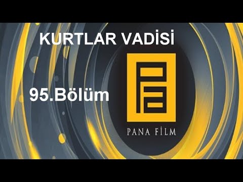 Kurtlar Vadisi 95 Bölüm 1080p