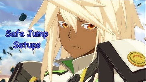 GGxrd -R- Ramlethal Valentine : Safe jump setups