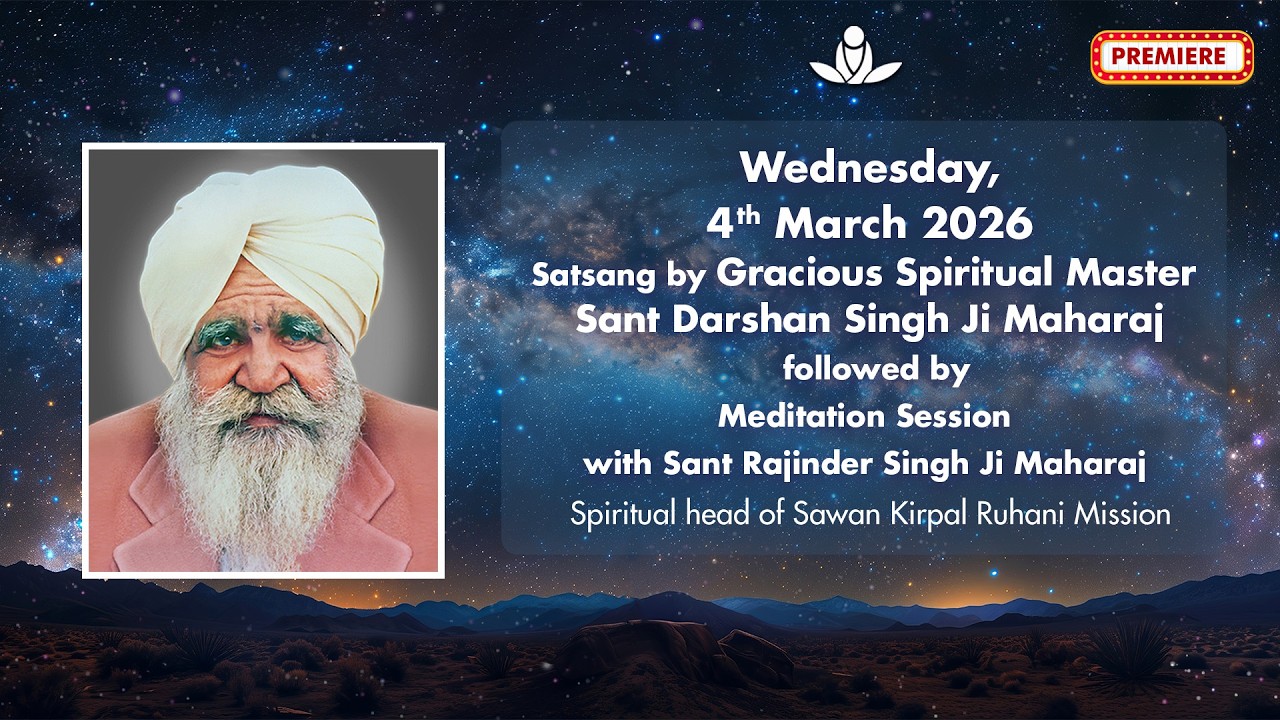 Satsang By Gracious Master Sant Darshan Singh Ji Maharaj - Mar 26, 2026