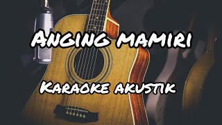 Anging Mamiri - Arshinta P Aziz (Karaoke akustik)