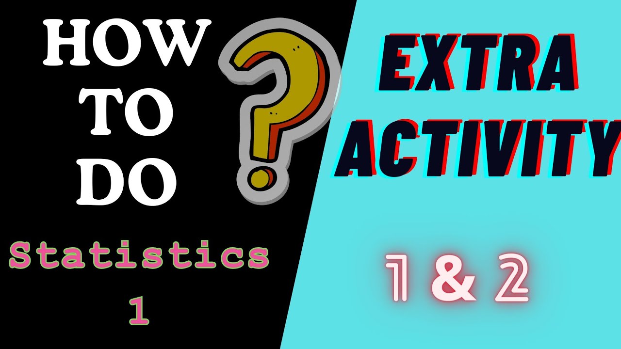 extra-activity-1-2-how-to-do-statistics-1-iitmadras-iitm
