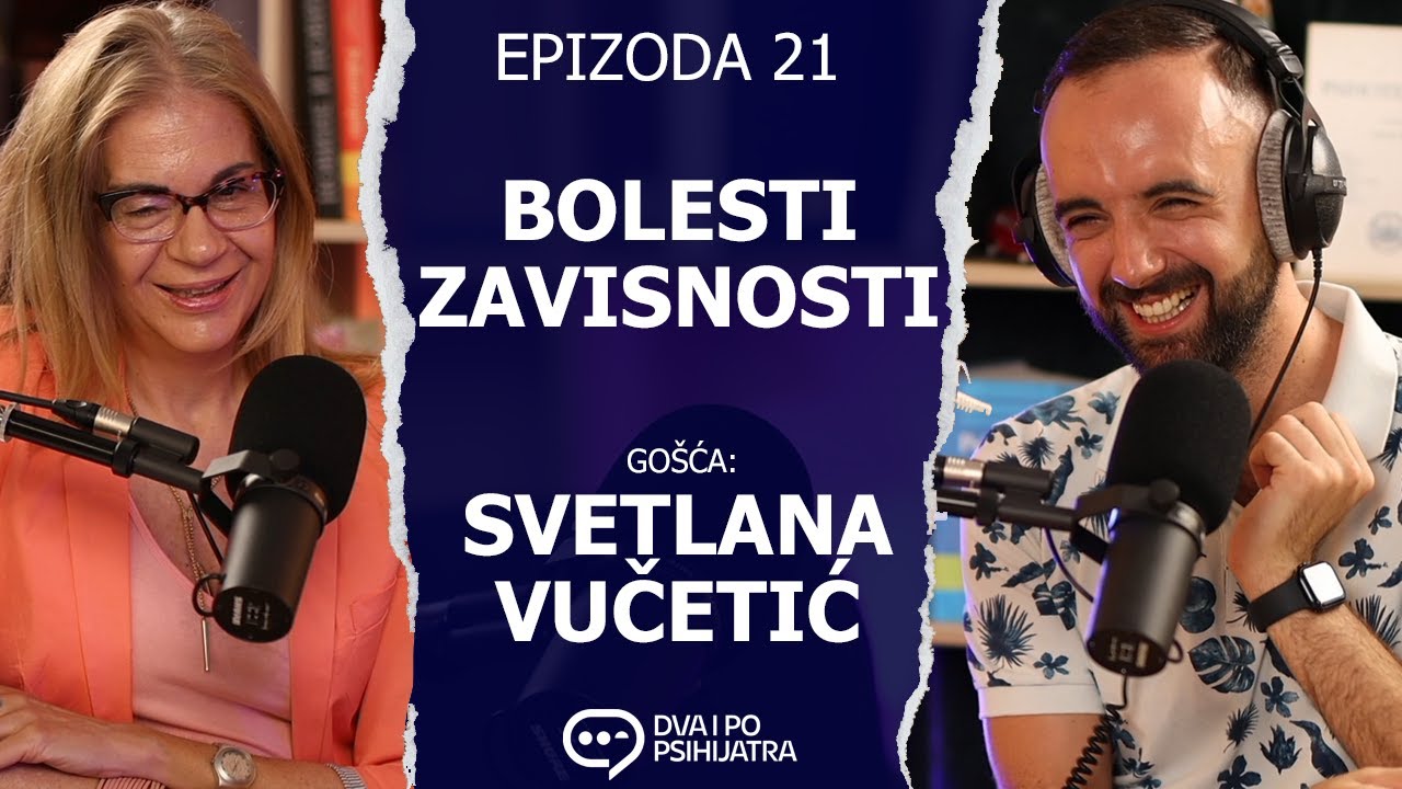 Bolesti zavisnosti | Dva i po psihijatra, ep.21