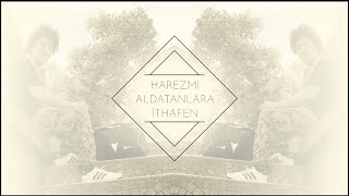 Harezmi - Aldatanlara İthafen [Prod By. Piramit - 2021]
