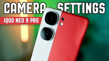 iQOO Neo 9 Pro CAMERA SETTINGS (in Hindi)