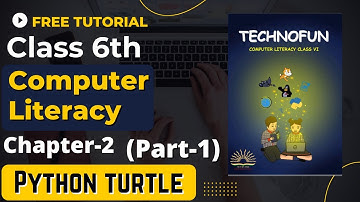 Class 6 Computer literacy Technofun  (Part-1) Chapter 2 | Python turtle | What is programming |