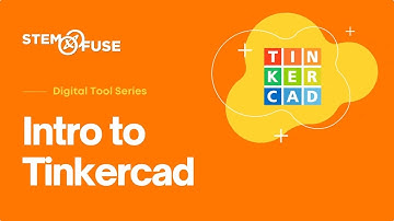 Tutorial: Intro to Tinkercad