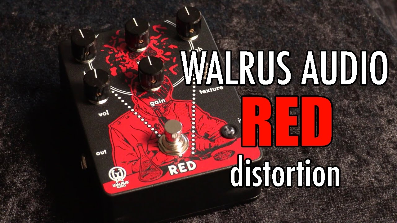 Walrus Audio RED High Gain Distortion Pedal Review & Demo (Stompbox  Saturday Ep.82)