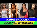 Top 5 nehal vadoliya best web series  web tak