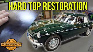 Restoring a RARE MGB Roadster Hardtop (Fiberglass Repair & Custom Paint Matching)