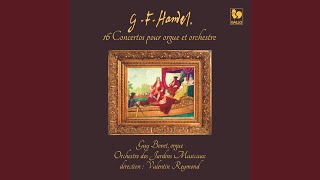 Organ Concerto No. 6 in F Major, Op. 7, HWV 311: I. Pomposo
