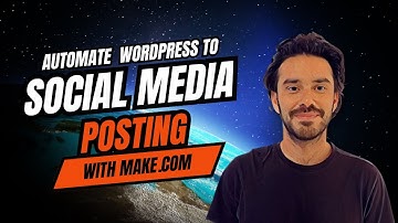 How to Automate Social Media Posts from WordPress with MAKE.COM