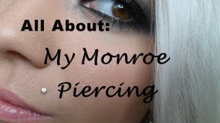 UPDATED: All About My Monroe Piercing.