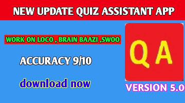 Quiz assistant ka naya update 5.0 | work on bb,loco,swoo
