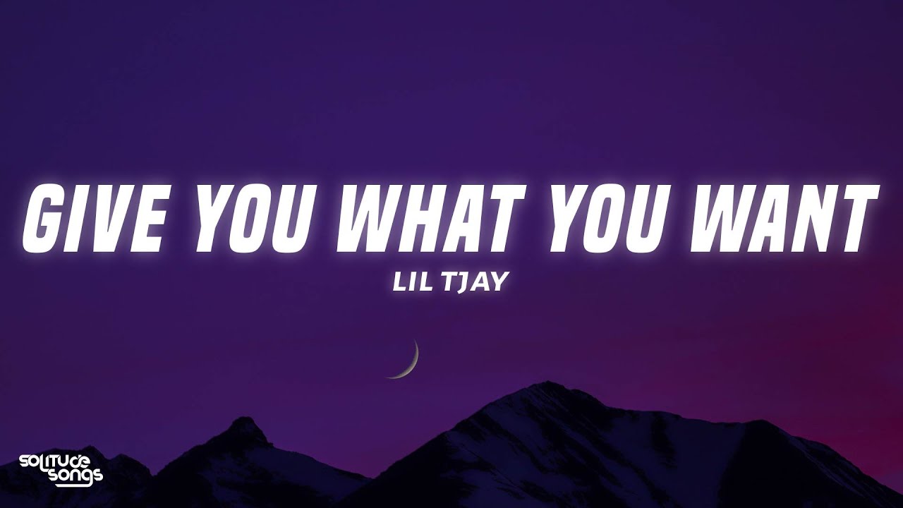 Lil Tjay - Give You What You Want (Lyrics) - YouTube