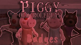 Piggy Old Roleplay: How to get All badges