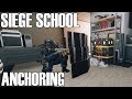 How To Anchor - Siege School (Rainbow Six Siege)