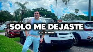 Grupo Marca Registrada - Solo Me Dejaste (Corridos 2022)