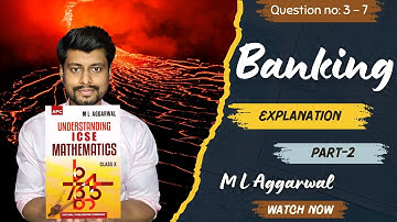 Banking | Class 10 ICSE Maths Chapter 2 | ML Aggarwal | Solution Part 2